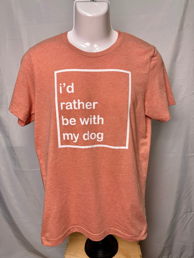 an orange t-shirt with "I'd rather be with my dog" written in white lettering