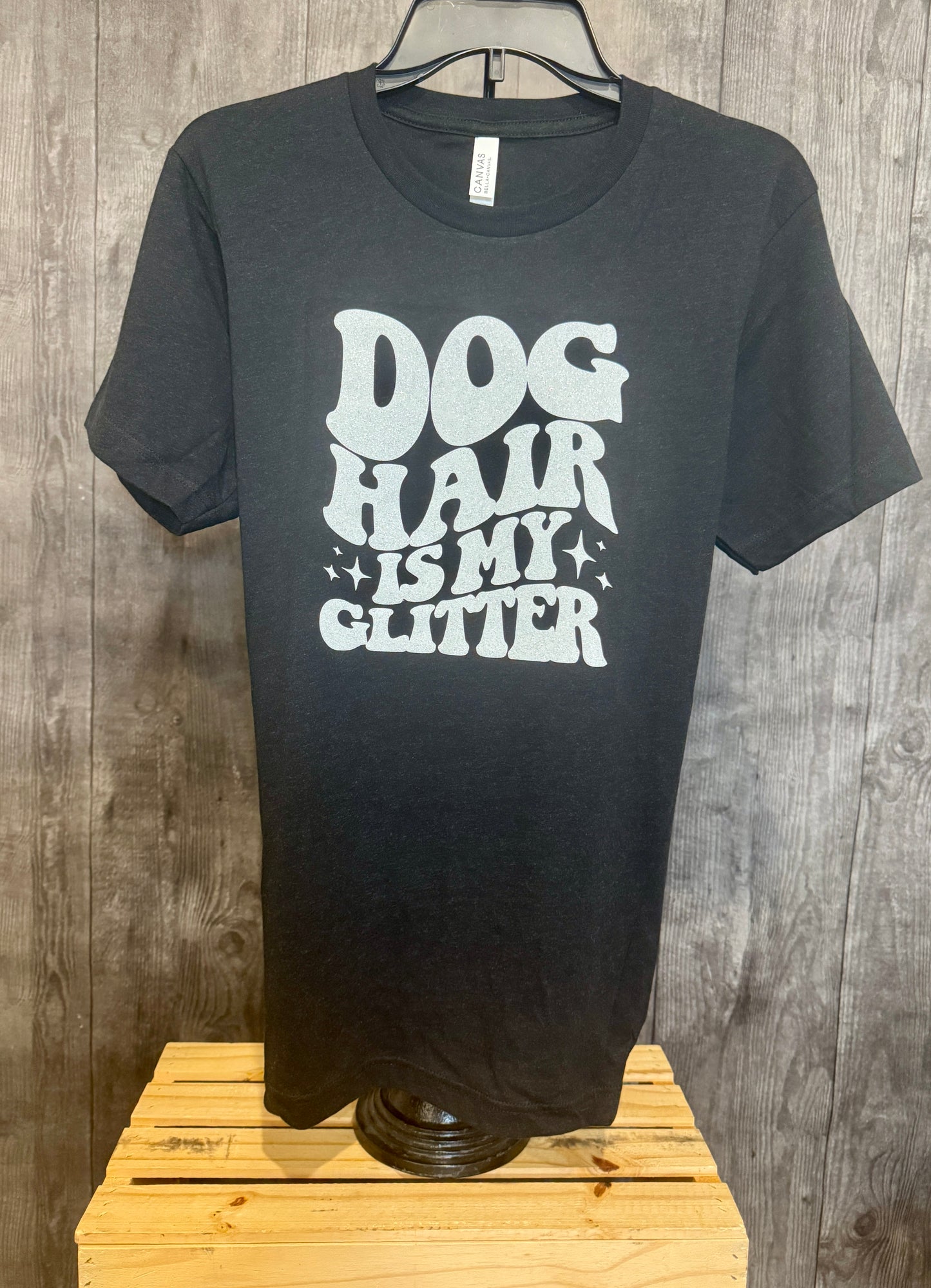 Dog Hair Is My Glitter T-shirt