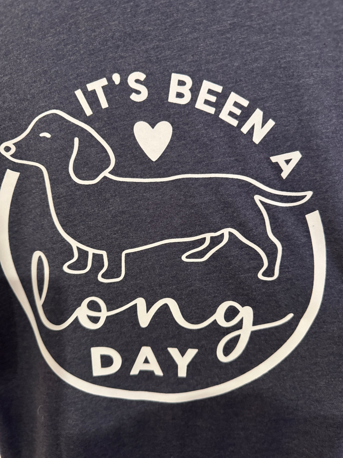 It's Been a Long Day Short Sleeve T-shirt